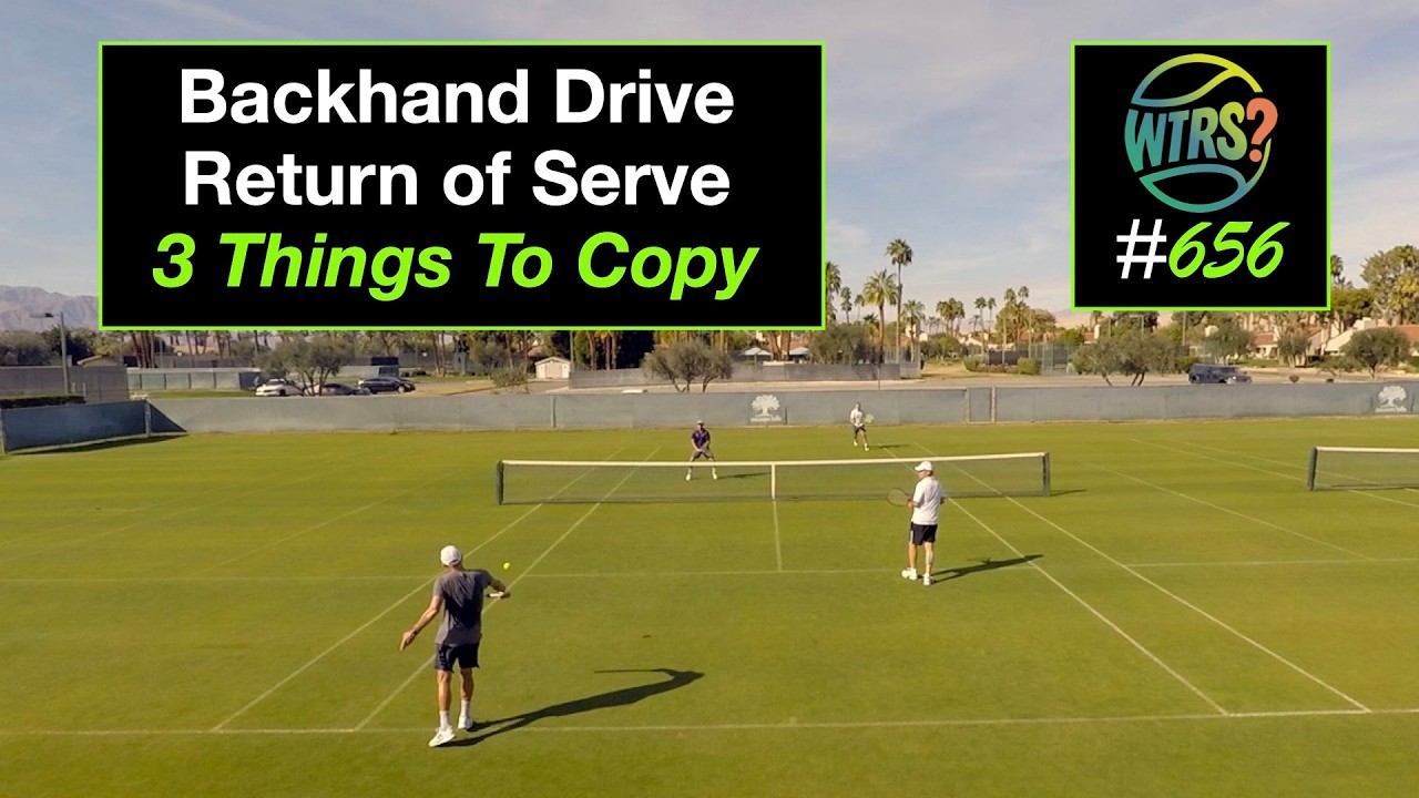 Tennis Backhand DRIVE Return of Serve. Doubles. 3 Thing to Copy. What's The Right Shot? # 656