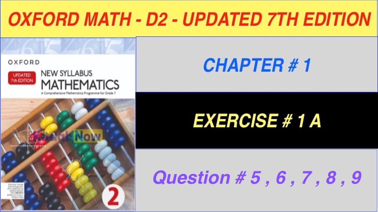 D2 Math Exercise 1A Updated  7th edition | Ex 1A Q-5 to Q9 | Oxford Math | Full Solution