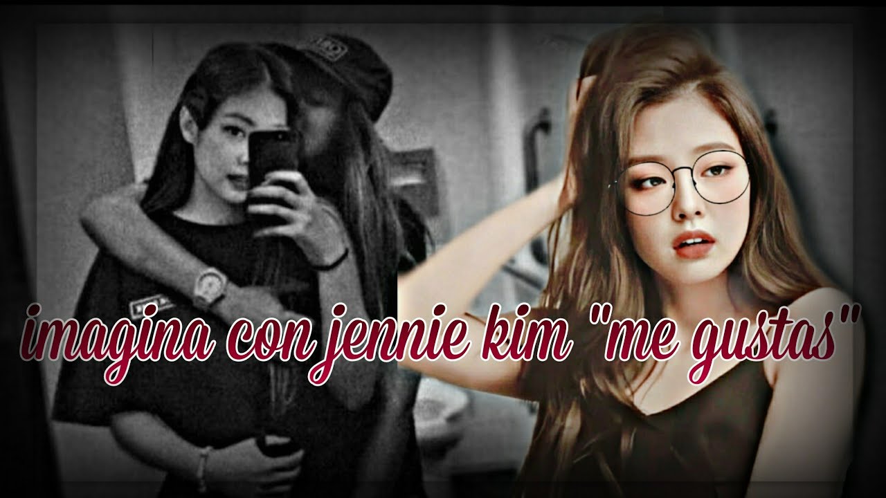 Imagina con Jennie Kim 
