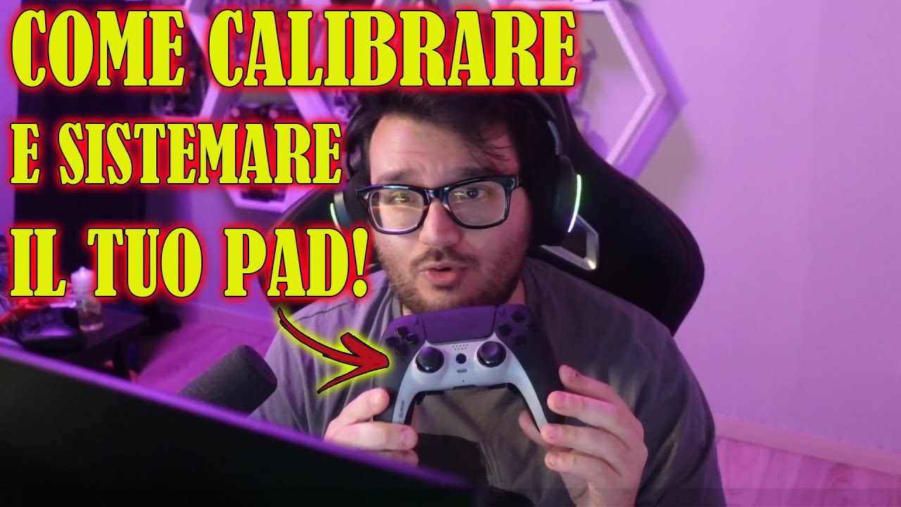 SE USI IL PAD PER GIOCARE DEVI CALIBRARLO! GUARDA QUESTO VIDEO!