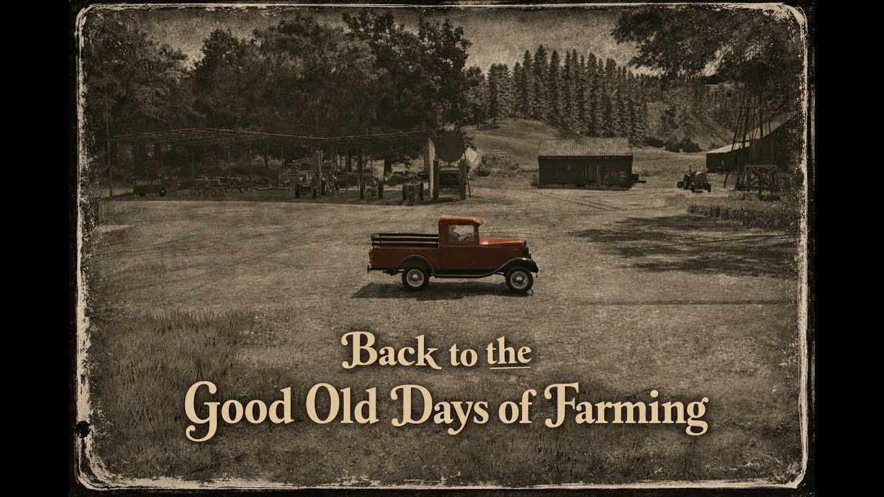 Back to the Good Old Days of Farming 🚜 FS25 Elk River Map | Vintage Equipment & Old School Farming