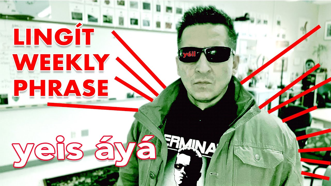 Lingít Weekly Phrase 22 - yeis áyá - Itʼs Fall Time