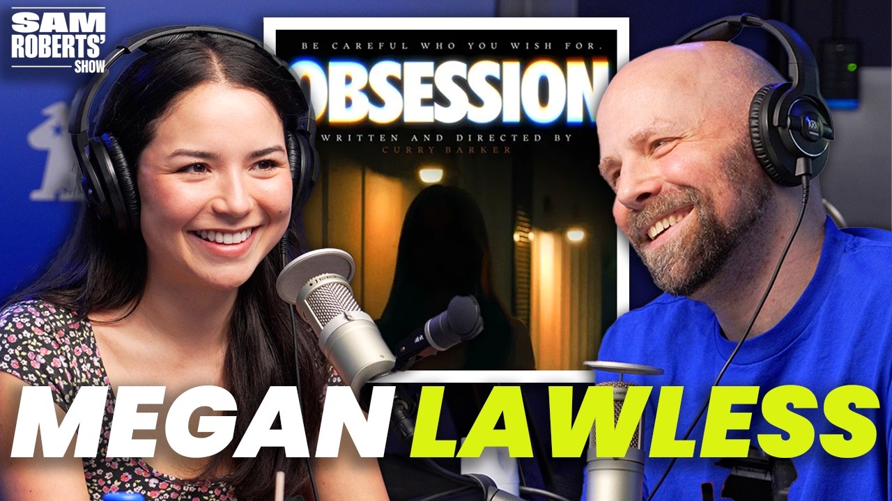 Obsession&rsquo;s Megan Lawless on Sarah&rsquo;s Scene, Director&rsquo;s Cut & Bear | Sam Roberts&rsquo; Show