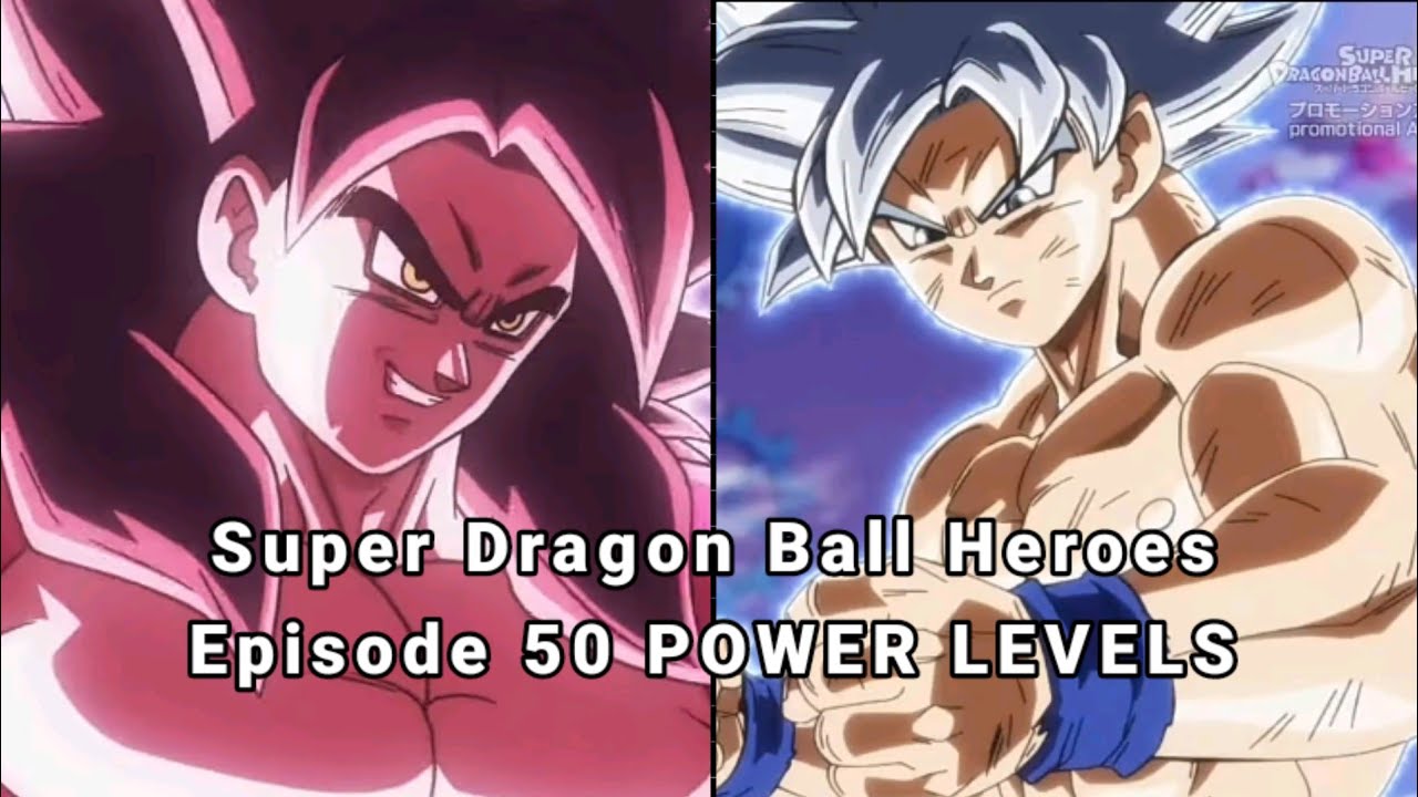 Super Dragon Ball Heroes Episode 50 Power Levels