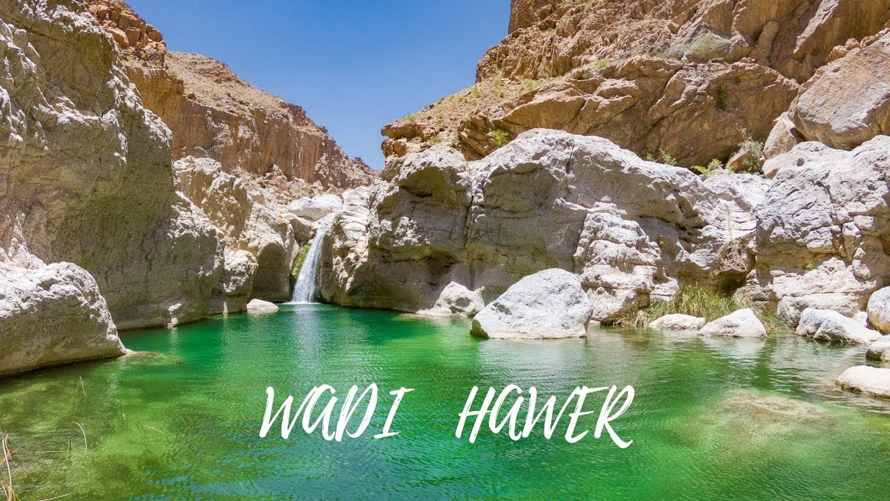 Wadi Hawer - Amazing Wadi of OMAN