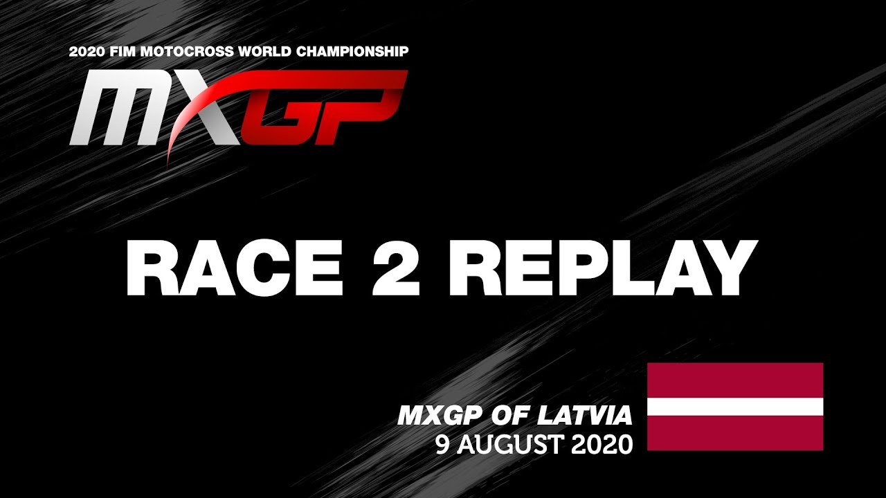 MXGP of Latvia 2020 - Replay MXGP Race 2