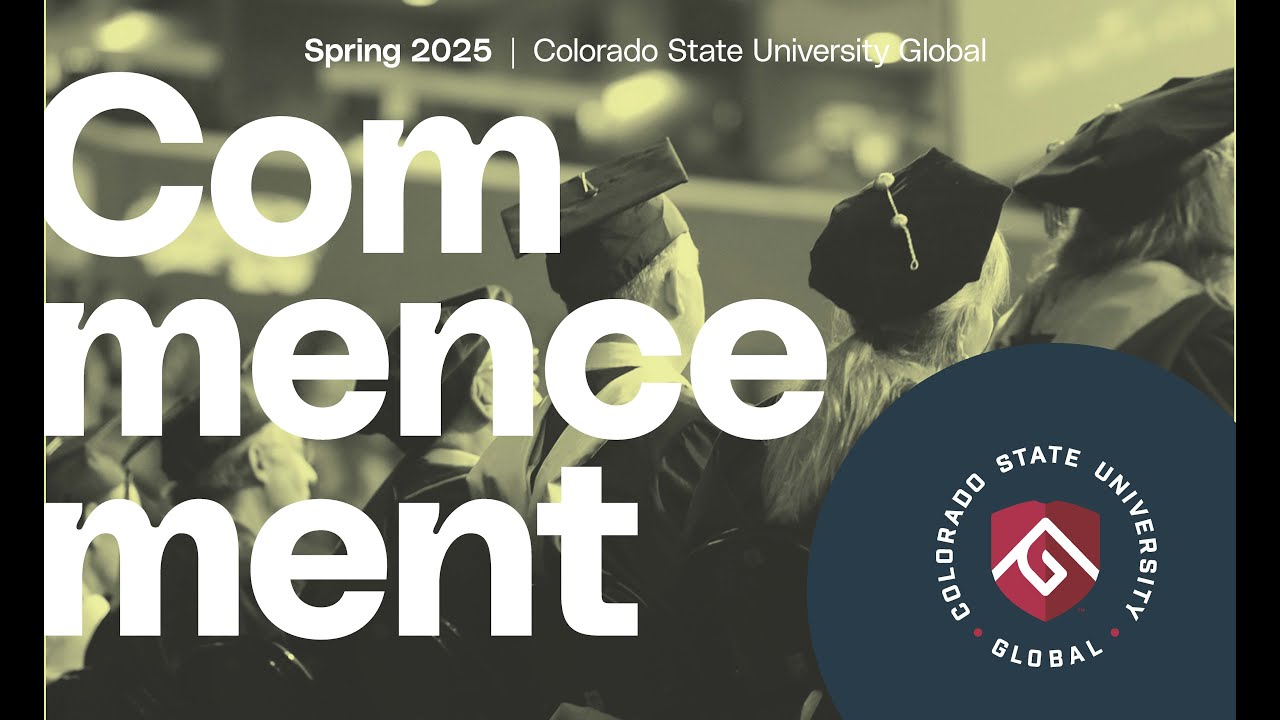 CSU Global Commencement Spring 2025 - In-Person