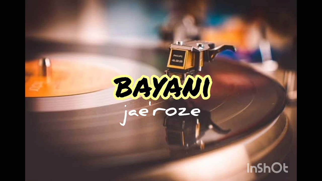 Bayani - jae'roze