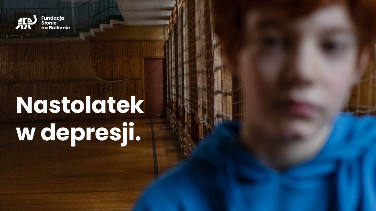 Nastolatek w depresji. I Fundacja Słonie na Balkonie