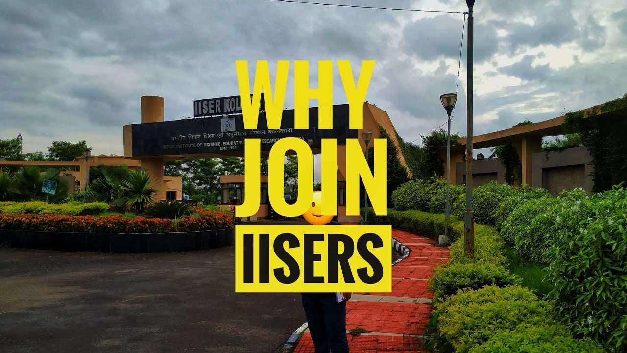 Why IISERs are the best? | Why join IISERs? | IISER Alumni Perspective