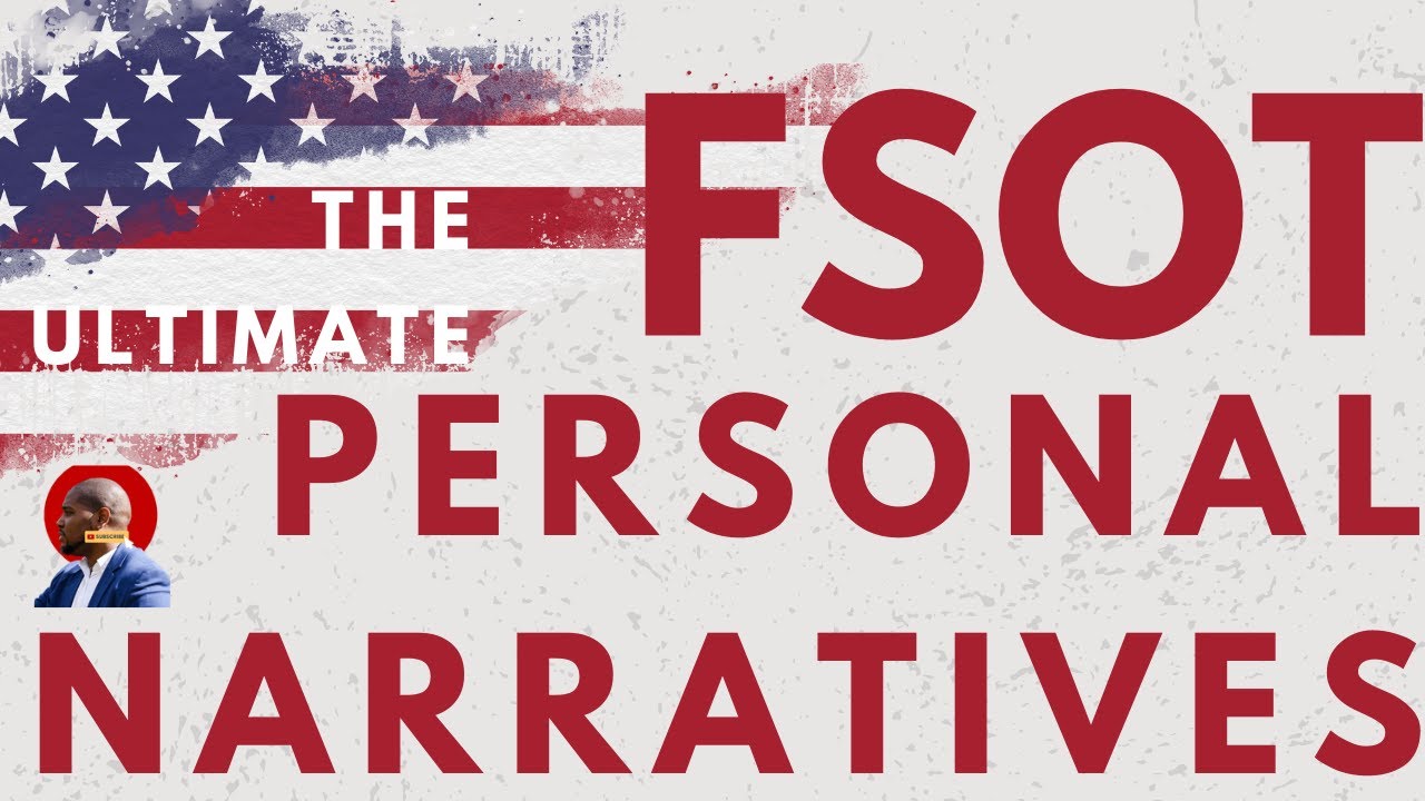 Ultimate FSOT Personal Narrative Guide | Tips, Examples & Study Strategies