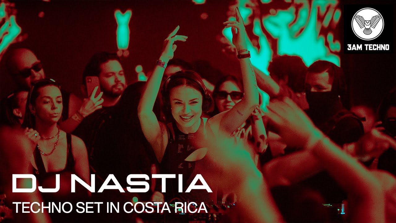 Dj Nastia - Live Techno Mix in Costa Rica