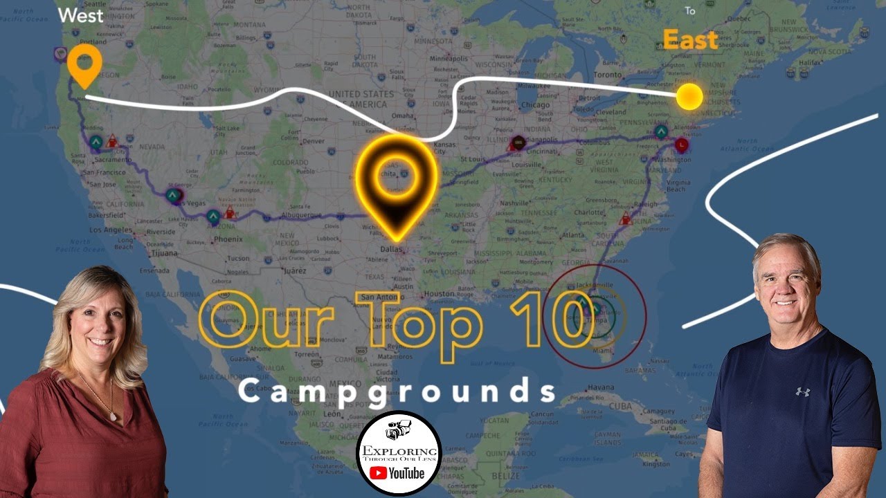 Our Top 10 Campgrounds in The US | RV Life