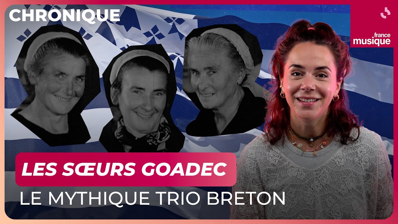 Les soeurs Goadec, le mythique trio breton