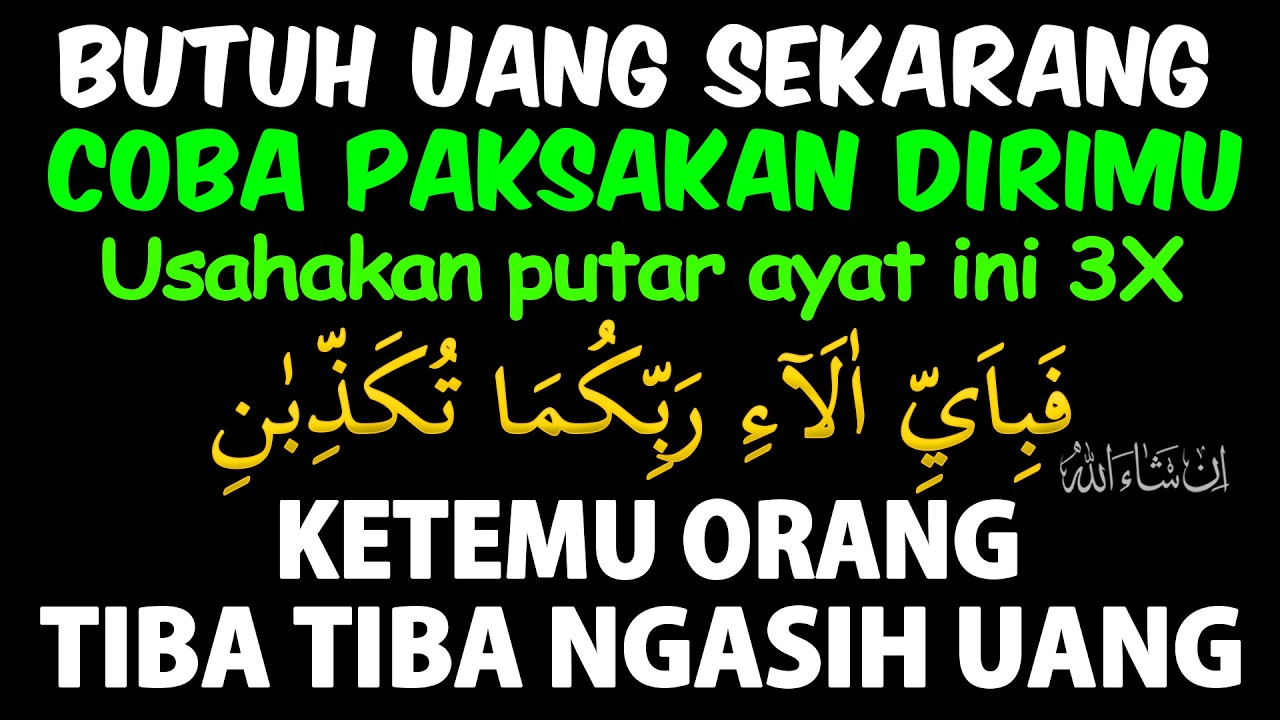 Ayat Termahal !!! Membuka Pintu Rezeki, Mendatangkan Uang Berlimpah Ruah – Doa Mustajab Penarik Uang