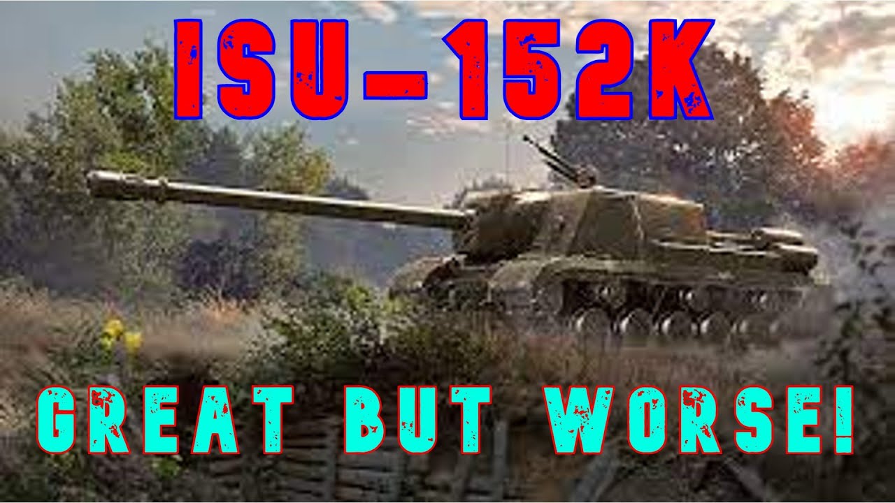 ИСУ-152К Отличная, но хуже! ll Wot Console - World of Tanks Console Modern Armour