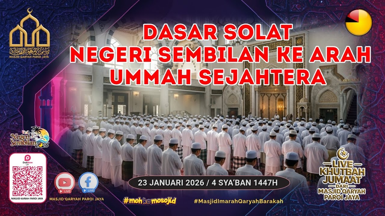 LIVE KHUTBAH JUMAAT DARI MASJID QARYAH PAROI JAYA 🔸 23 JANUARI 2026