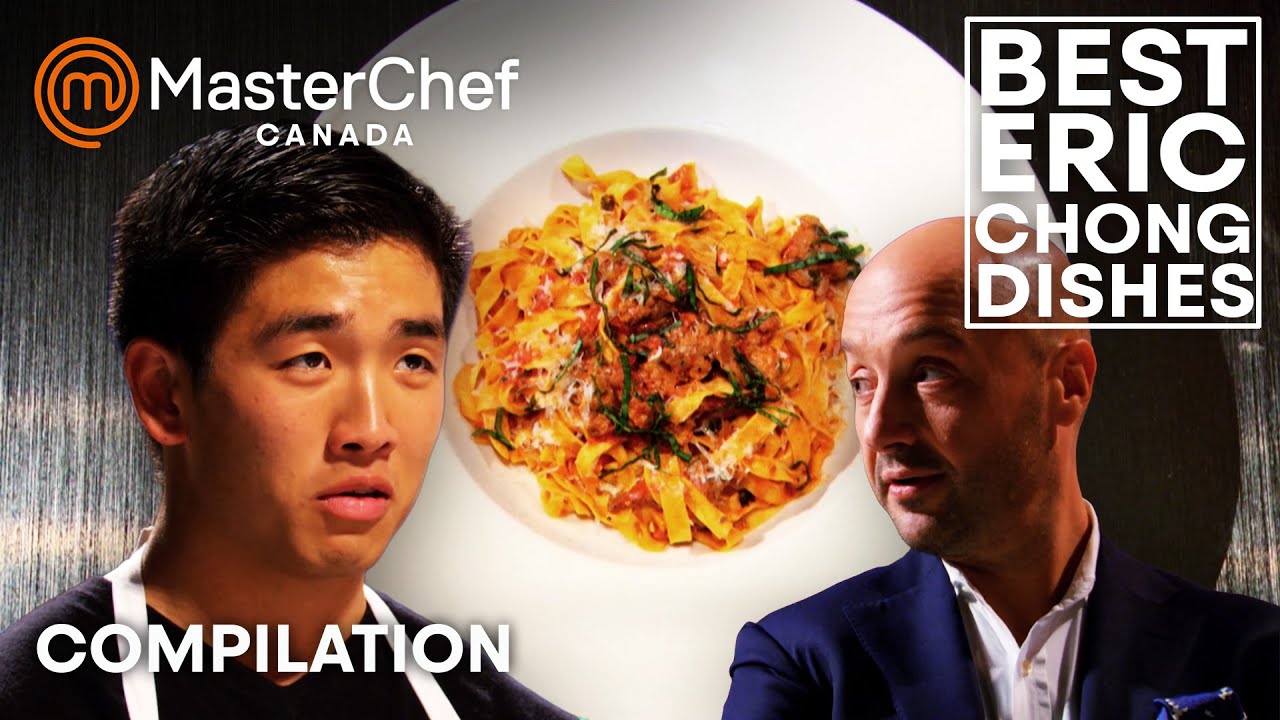 Best Eric Chong Dishes | MasterChef Canada | MasterChef World