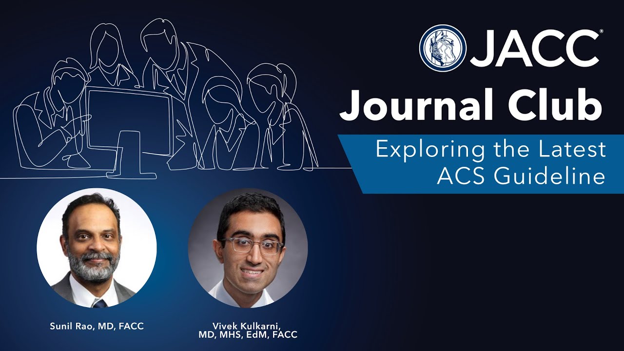 2025 ACS Guideline | JACC Journal Club