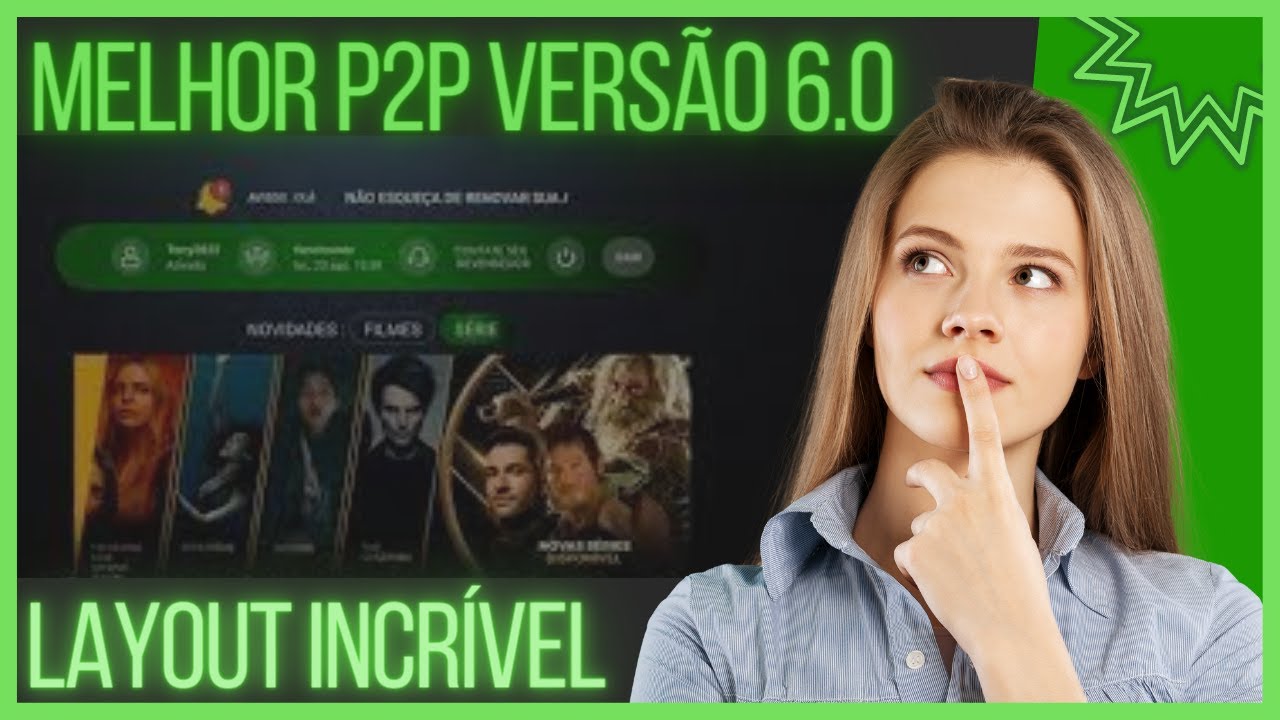 🔶 P2PTERRY 6 0 NOVO P2P PARA ANDROID TV TV BOX FIRE TV ATUALIZADO COM NOVO LAYOUT