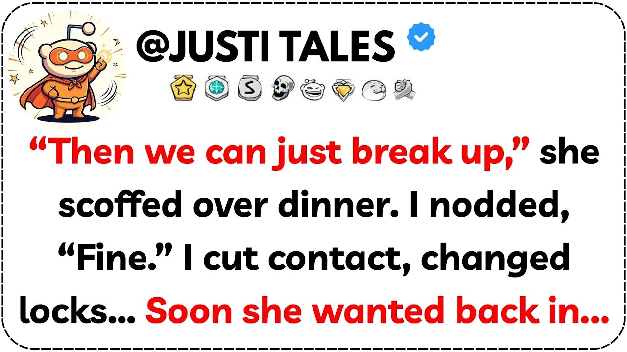 &ldquo;Then we can just break up,&rdquo; she scoffed over dinner. I nodded, &ldquo;Fine.&rdquo; I cut contact, changed...