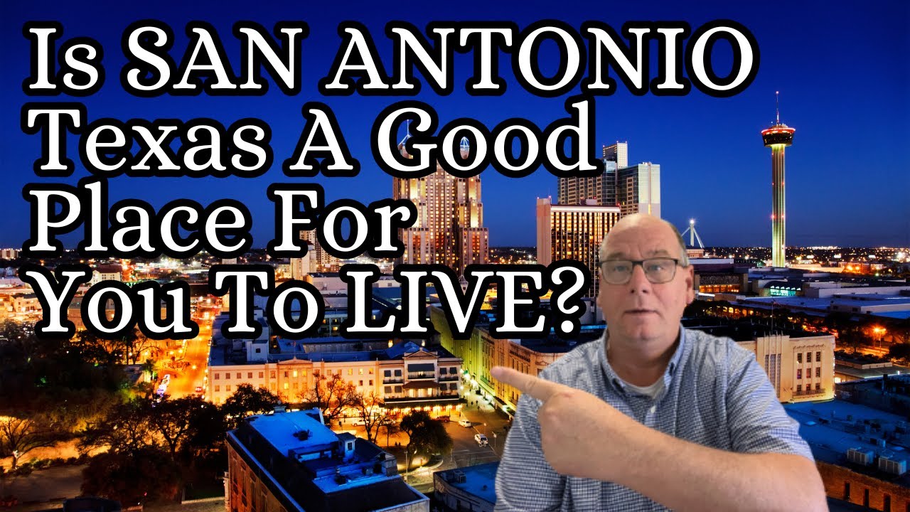 Why Should I Consider Living In San Antonio?