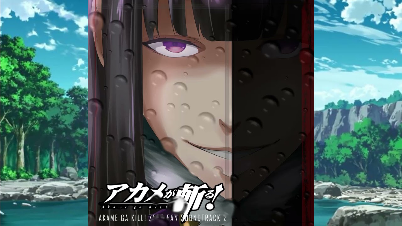 Akame ga Kill! ZERO : Fan Soundtrack 2 | 'Escape'