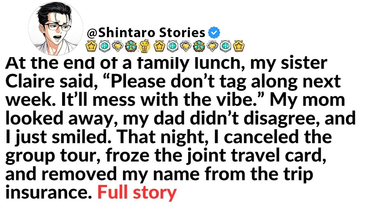 At the end of a family lunch, my sister Claire said, “Please don’t tag along next week.