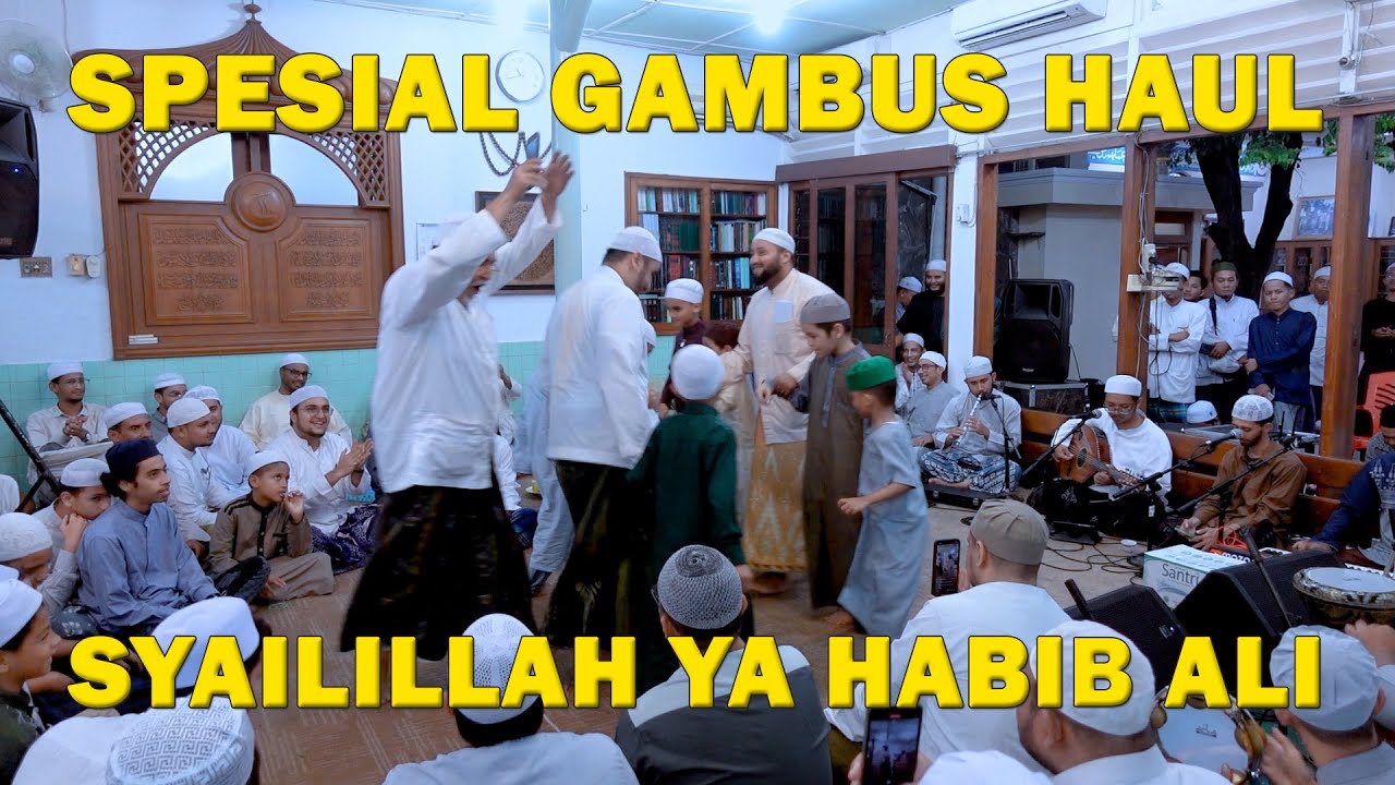 lagu Gambus Spesial untuk Haul Habib Ali - Semua turun buat Samar