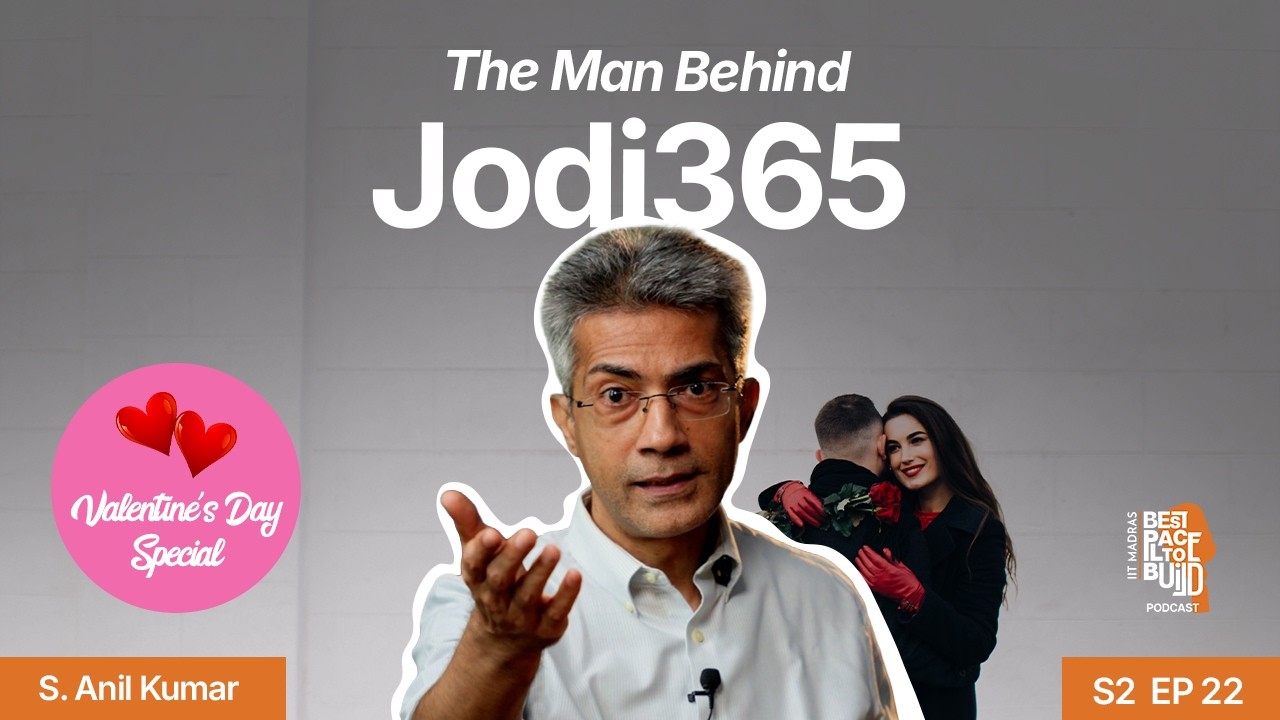 Valentine's Day Special: Building Human Connections, one pair at a time; S. Anil Kumar, Jodi365