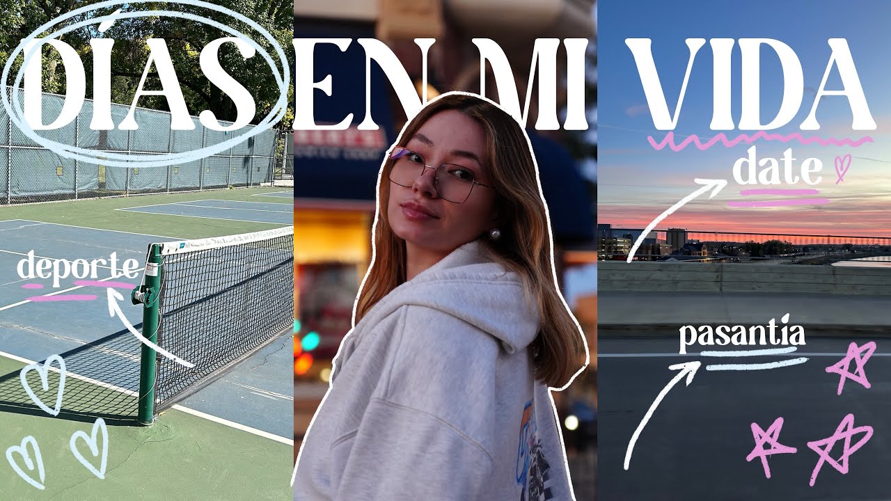 días en mi vida: date 🩷, universidad, trabajo, deporte