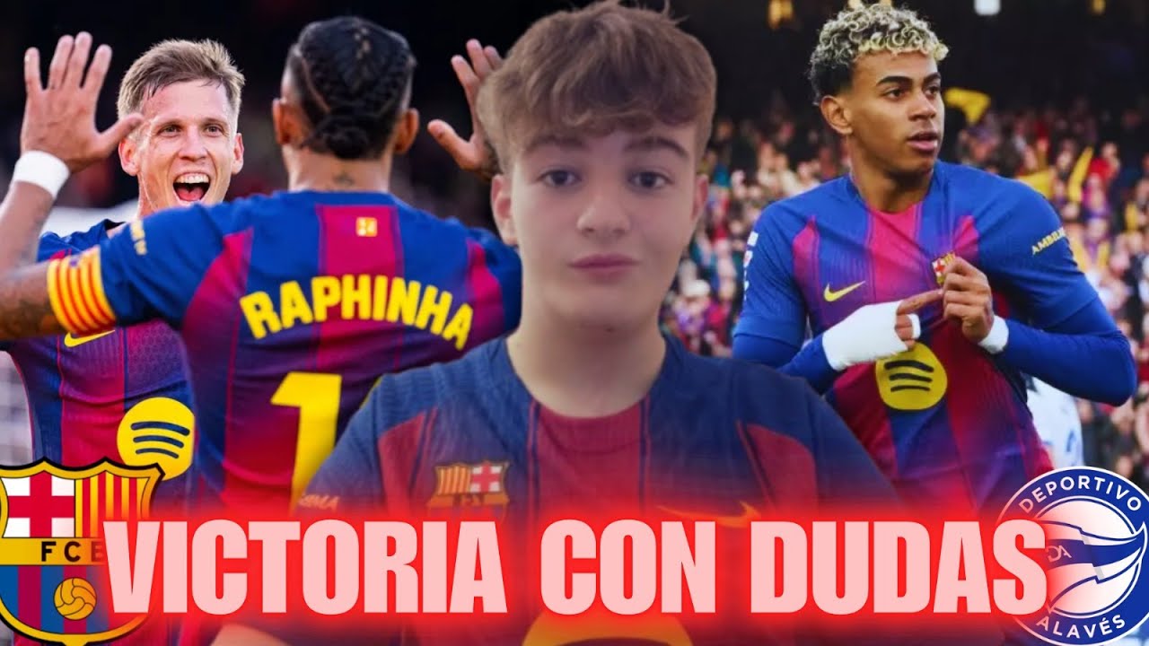 ¡¡EL BARÇA GANA CON DUDA ANTE UN GRAN ALAVES!! // BARÇA 3-1 DEPORTIVO ALAVES 