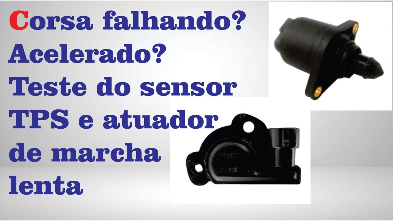 Corsa Wind | Teste do atuador marcha lenta e o sensor da posição da borboleta | Motor de passo e TPS