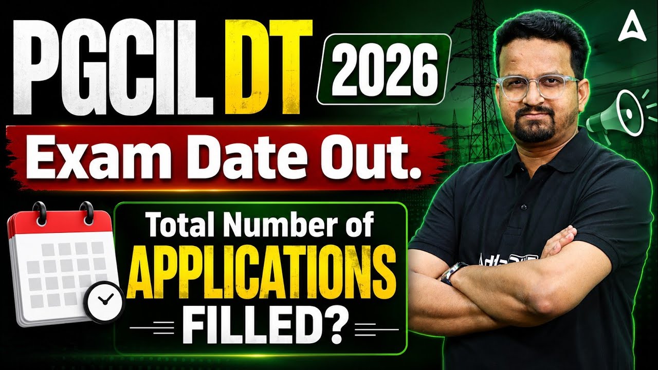 PGCIL DT 2026 Exam Date Out | Total Applications Revealed | Competition Level 😱