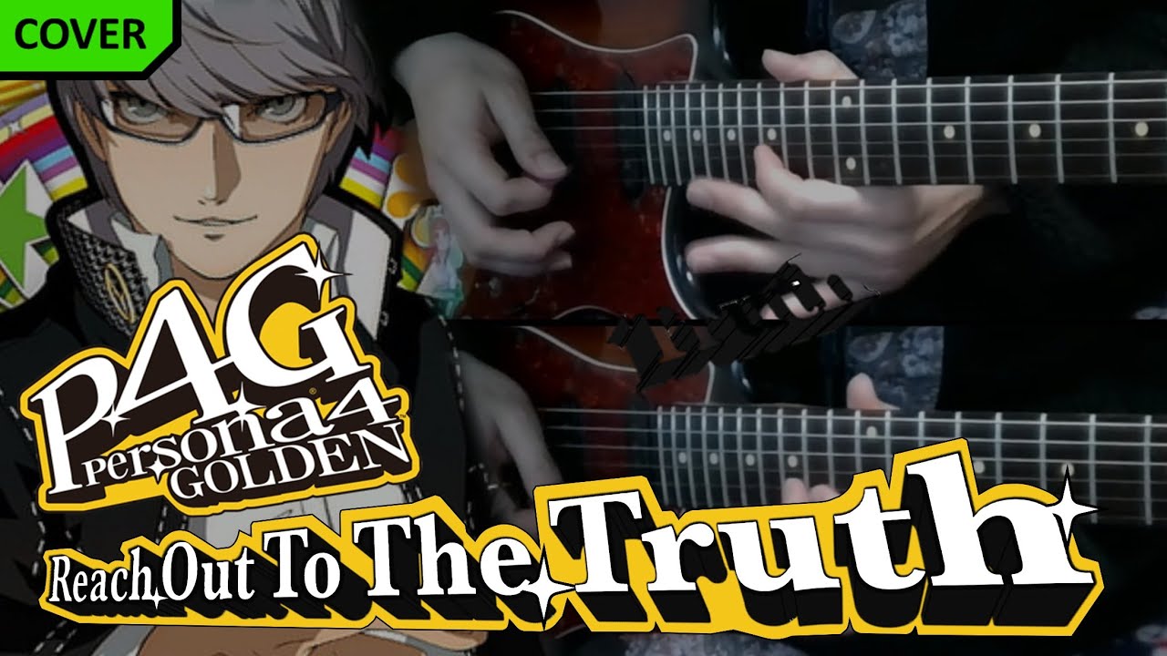 [Persona4] Reach Out To The Truth Guitar Cover (TAB included)