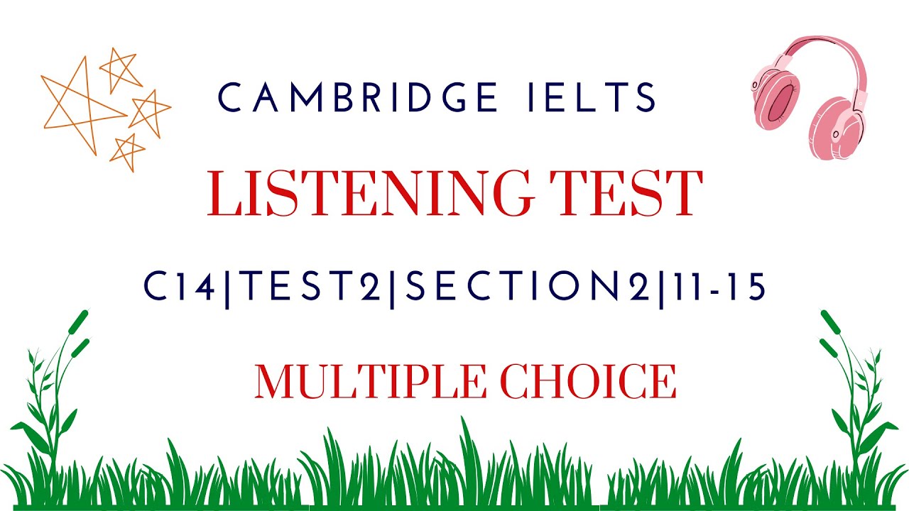 C14 | Test 2 | Section 2 | 11-15 | Multiple choice | IELTS Listening Test | Learn English with Hang