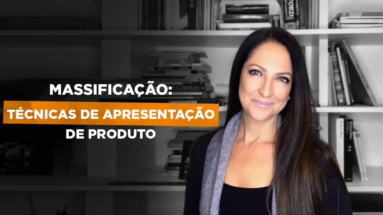 Massificação: Técnicas de Apresentação De Produtos