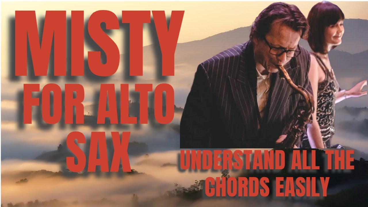How to Improvise Over “Misty” on Alto Sax — Step-by-Step Guide