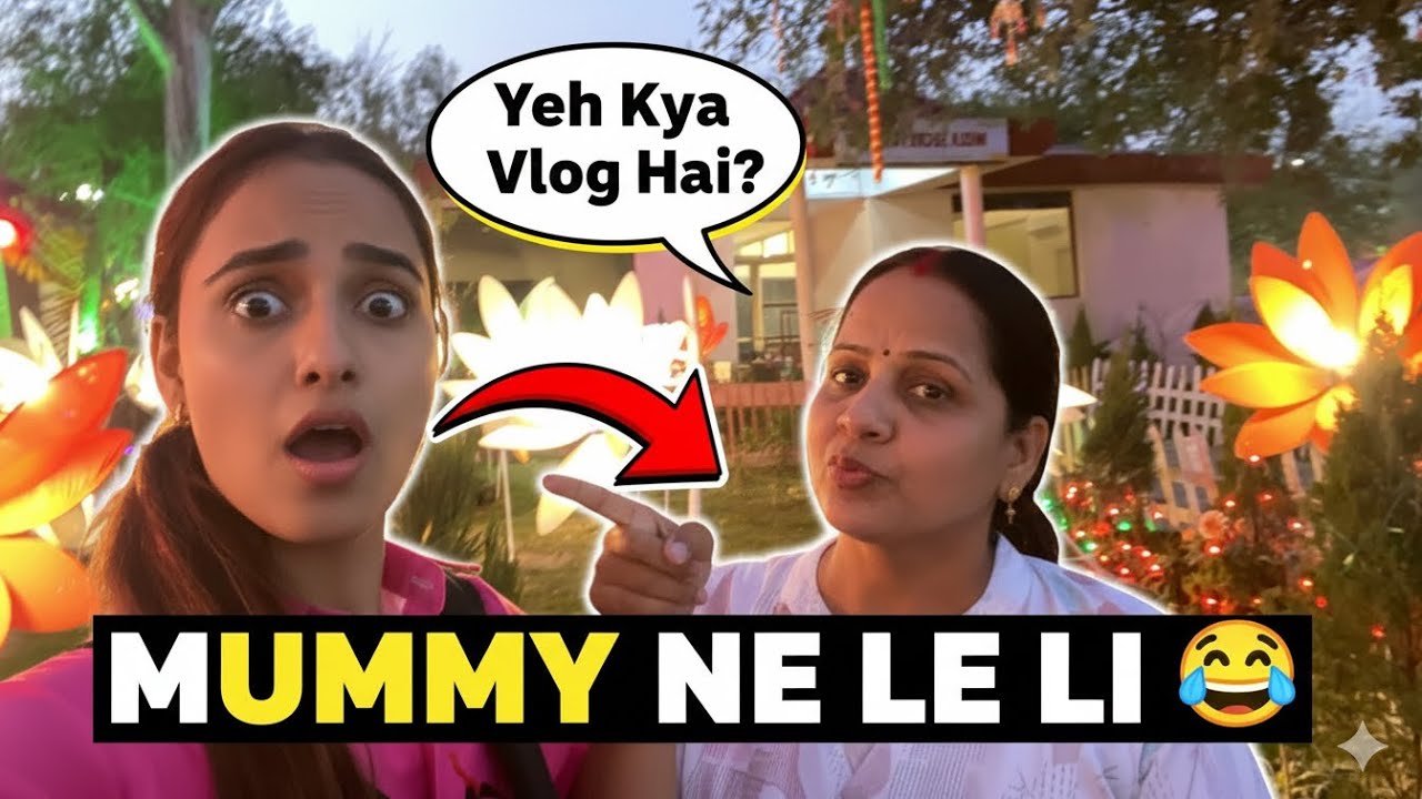 Aaj Mummy Ne Mere Vlog Style Ki Le Li! 😂 | Daily Vlog