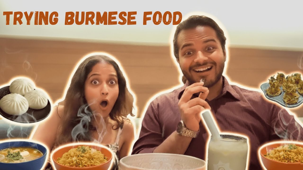 We Tried Burmese Cuisine in India for the First Time l Honest Food Review