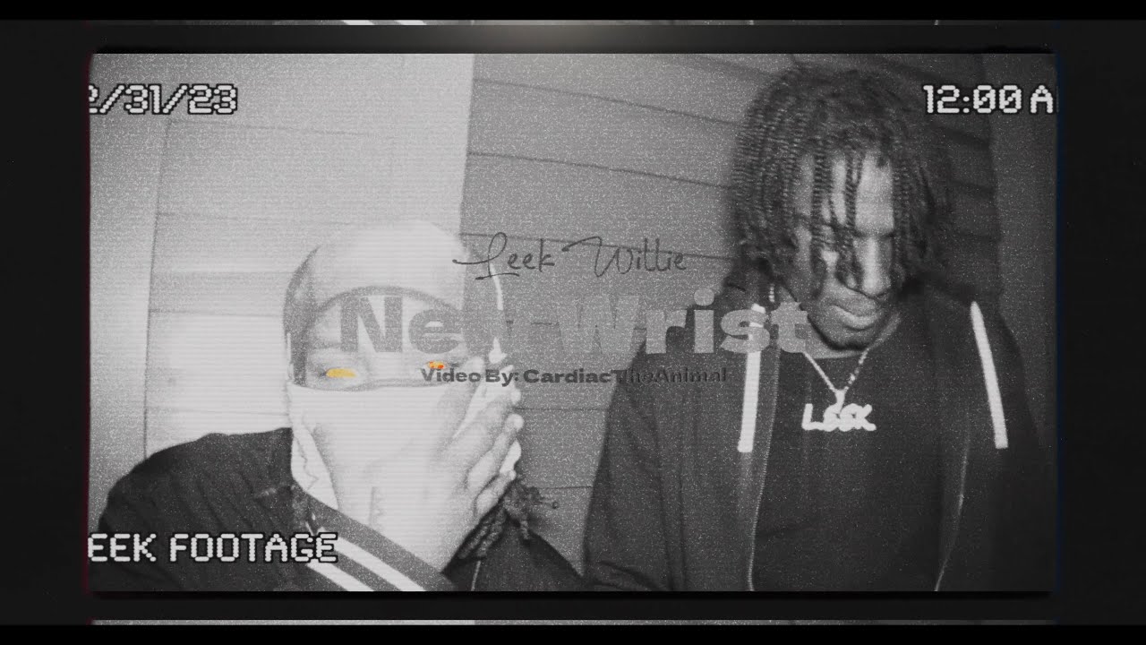 Leek Willie -New Wrist