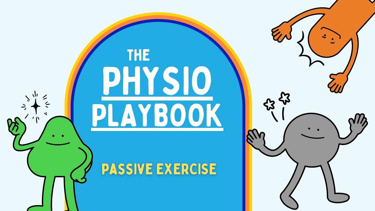 Passive Exercises for Patients: Physiotherapy Guide by IJN