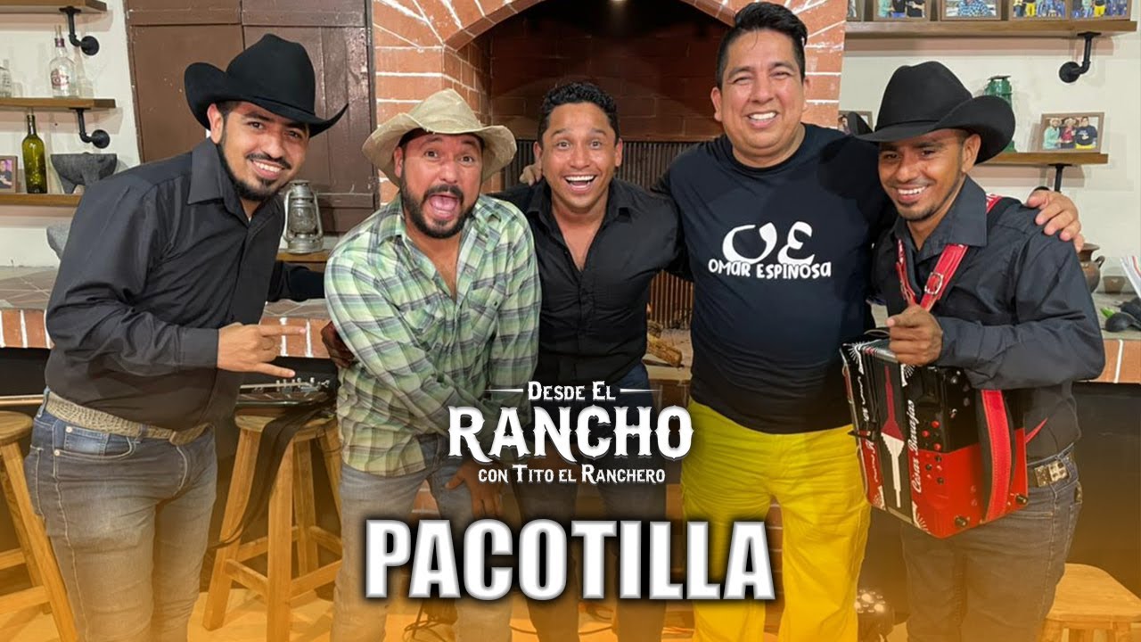 Desde el Rancho con Pacotilla