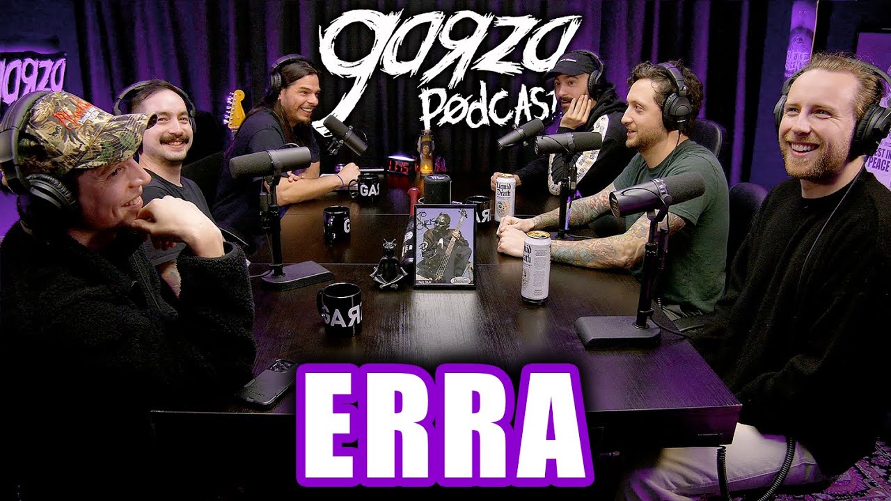 ERRA: Alabama Metalcore, Nickelback Love/Hate & Line 6 Goated | Garza Podcast 66