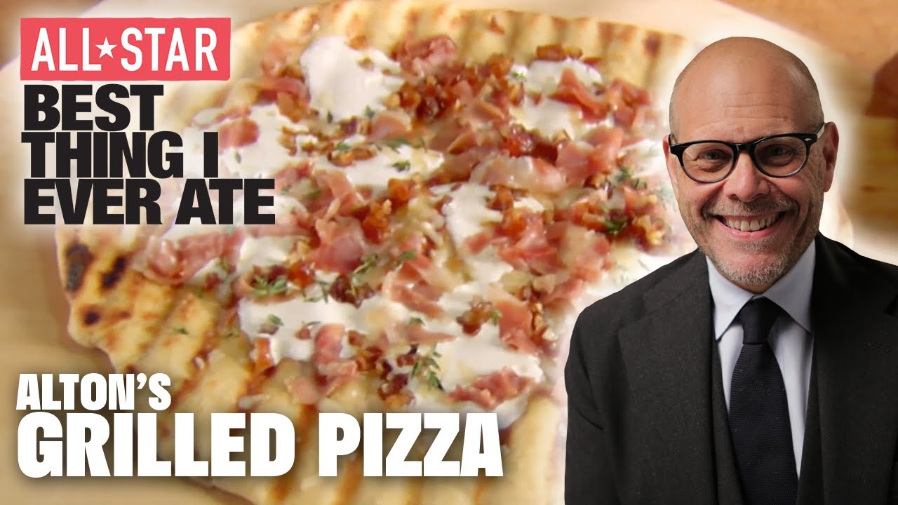 Alton Brown's Grilled Pizza | All-Star Best Thing I Ever Ate | Food Network