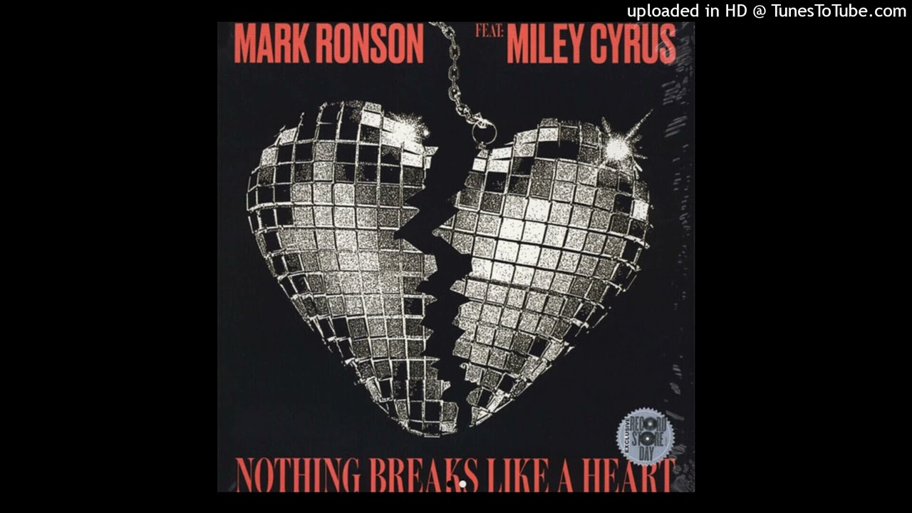 Mark Ronson Ft. Miley Cyrus - Nothing breaks like a heart (Extended Single Version 2018)