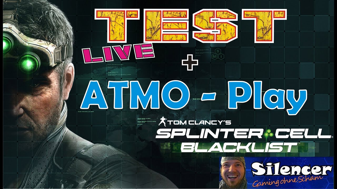 Splinter Cell Blacklist: Live Test und Atmoplay | 