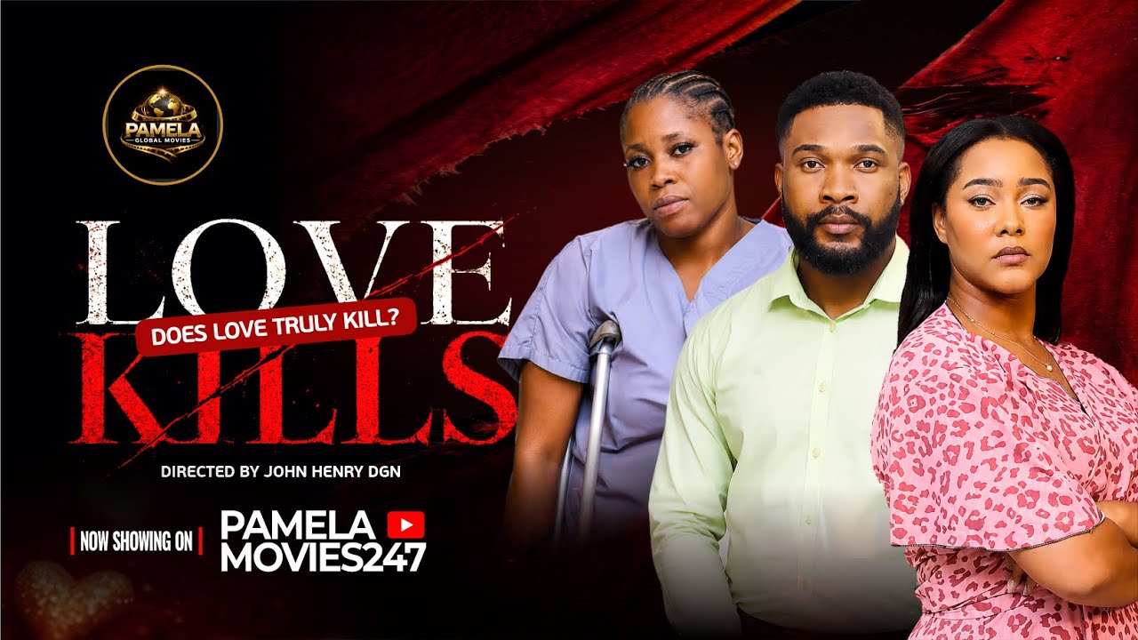 LOVE KILLS (full movie) ALEX CROSS, CYNTHIA CLARKE,SHARON BENSON latest 2026 nollywood film