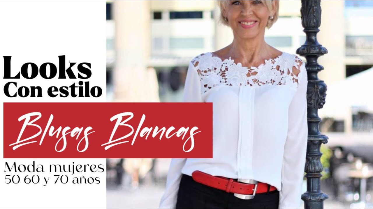 COMO COMBINAR Y VESTIR BLUSAS BLANCAS  PARA SE&Ntilde;ORAS MODERNAS DE 50 60 Y 70 A&Ntilde;OS ELEGANTES
