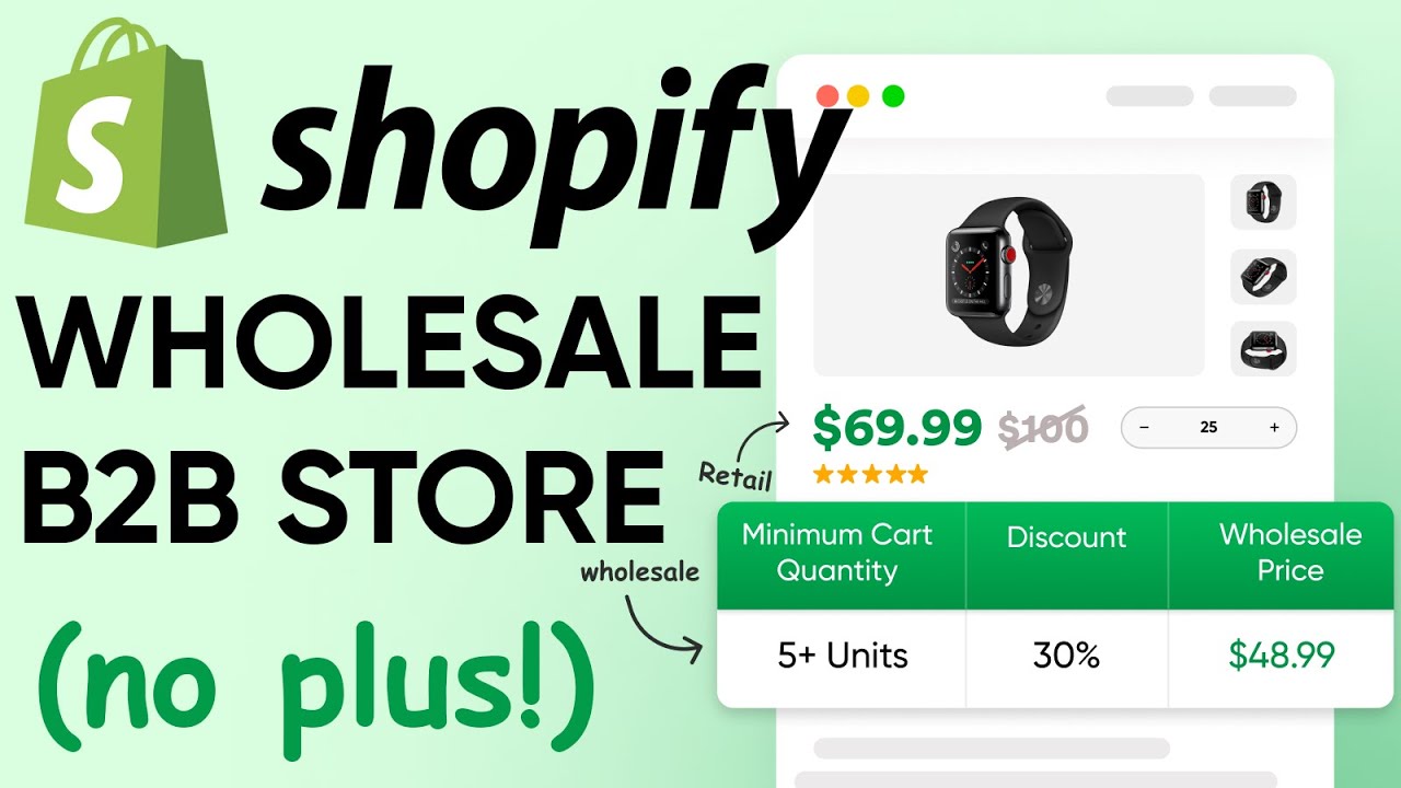 Shopify B2B Wholesale Store Setup - How to Sell to B2B & Retail in Your Store WITHOUT Shopify Plus